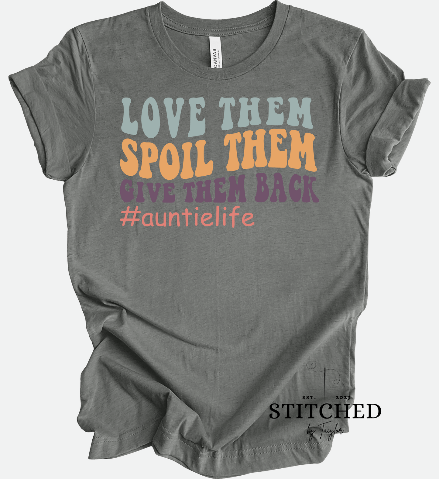 Love Them, Spoil Them, Give them Back (printed)