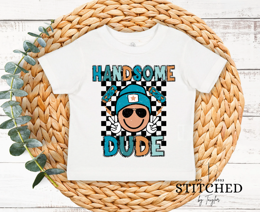 HANDSOME DUDE Infant/Toddler/Youth (printed)