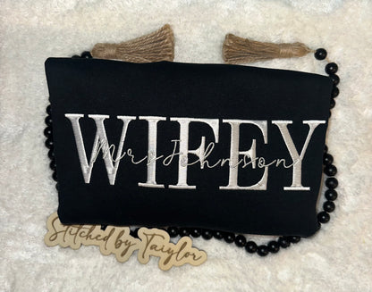 WIFEY with Name Crewneck - Embroidered