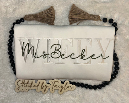 WIFEY with Name Crewneck - Embroidered