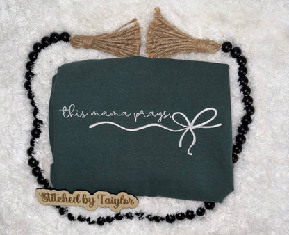 This Mama Prays Bow - Embroidered