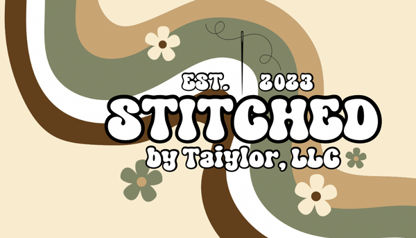 STITCHED by Taiylor, LLC