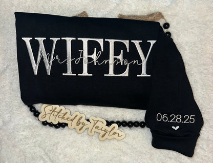 WIFEY with Name Crewneck - Embroidered