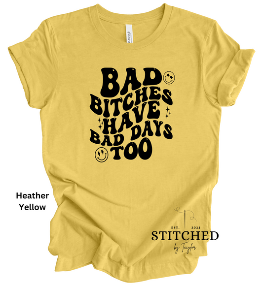 Bad Bitches and Bad Days (printed)