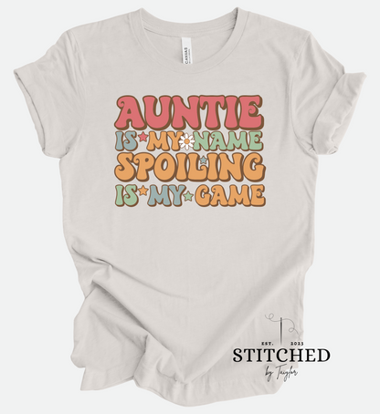 Auntie is my Name, Spoiling is my Game (printed)