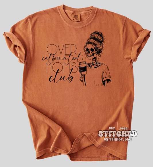 Over Caffeinated Moms Club (printed)