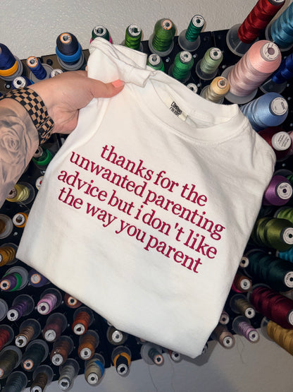 Unwanted Parenting Advice - EMBROIDERED